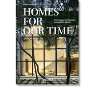 Homes For Our Time. Contemporary Houses around the World. 40th Anniversary