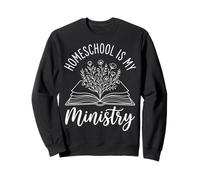Homeschool is My Ministry Chrétien Foi Sweatshirt