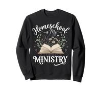 Homeschool is My Ministry Chrétien Foi Sweatshirt