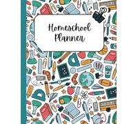 Homeschool Lesson Plan Book: A Daily Organizer and Record Keeper with Lesson Planning Sheets (Undated) for Homeschoolers