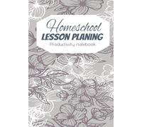 Homeschool lesson planing: Homeschool Lesson Planning Notebook | Planner by schoolnest | 140 pages | 6x9 inches