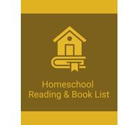 Homeschool Reading & Book List: A Simple Record for Progress, Goals & Notes