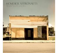 Homesick Astronauts - What's Left is Ours [Import]