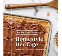 Homestyle Heritage: A Collection of Our Most-loved Recipes