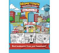 HomeTown Coloring Books: Eden Prairie, MN | 30+ Local Landmarks - Schools, Parks & Places You Know - Activity Book for Ages 5+