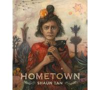 Hometown - Shaun Tan - Walker Studio - ebook (ePub) - Livre