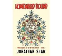 Homeward Bound by Jonathan Shaw & Other Oliver Peck & Other Robert Crumb Jonathan Shaw , Other Oliver Peck , Other Robert Crumb (Auteur)