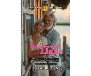 Homeward Light: A Sweet Later-in-Life Beach Romance (Carrabelle Book 2)
