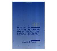 Homework And Test Questions For Introductory Physics Teaching