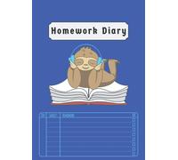 Homework Diary: For Kids and School UK | Sloth Homework Planner and Record Book Boys Girls | Back to School Notebooks A4 | Undated 5 Day Week | 100 Pages | 2022-2023 Edition Blue