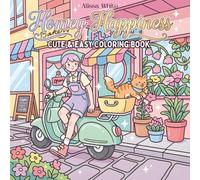 Homey Happiness: Cute & Easy Cozy Coloring Book for Teens & Adults: Warm Corners, Cozy Rooms & Everyday Moments - Easy Home Scenes for Relaxation, Stress Relief & Calm (Ages 12+)