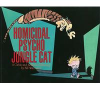 Homicidal Psycho Jungle Cat: Calvin & Hobbes Series: Book Thirteen