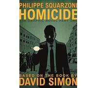 Homicide: The Graphic Novel, Part One