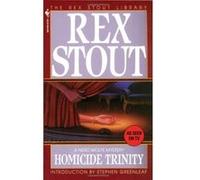 Homicide Trinity Rex Stout (Auteur)