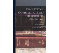 Homiletical Commentary On The Book Of Nehemiah