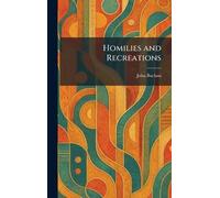 Homilies and Recreations