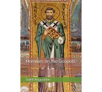 Homilies on the Gospels