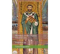 Homilies on the Psalms, Volume One: Psalms 1-41