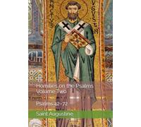 Homilies on the Psalms, Volume Two: Psalms 42-72