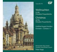 Homilius – Cantates II : Noël à Notre-Dame de Dresde – Carus