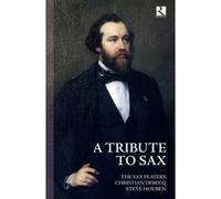 Hommage À Adolphe Sax