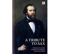 Hommage À Adolphe Sax