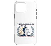 Hommage à Barack Obama : L'avenir nous appartient Coque pour iPhone 16 Pro Max