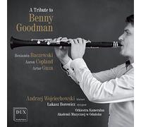 Hommage a Benny Goodman/Oeuvres pour Clarinette