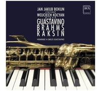 Hommage À Carlos Guastavino Brahms David Raskin