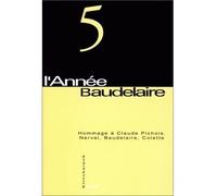 Hommage à Claude Pichois - Nerval, Baudelaire, Colette - John E. Jackson - Klincksieck - broché - Essai