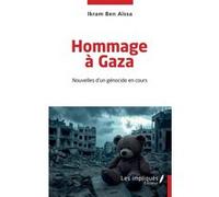 Hommage à Gaza Ikram Ben Aissa (Auteur)