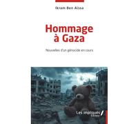 Hommage à Gaza: Nouvelles d'un génocide en cours