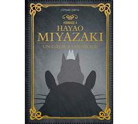 Stéphanie Chaptal – Hommage à Hayao Miyazaki – Ynnis Éditions