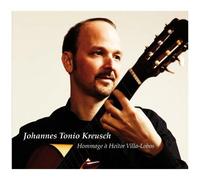 Johannes Tonio Kreusch – Hommage à Heitor Villa-Lobos – Edel