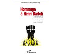 Hommage à Henri Bartoli - Dominique Leroy - L'harmattan - broché - Etude