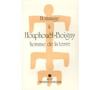 Hommage à Houphouët-Boigny : Homme de la terre