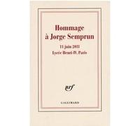 Hommage à Jorge Semprun Anne Hidalgo (Auteur), Felipe González (Auteur), Claude Landman (Auteur), Cécilia Landman (Auteur), Frédéric Mitterrand (Auteur), Ángeles González-Sinde (Auteur), Collectif (Au