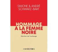 Hommage à la femme noire: Héroïnes de l'esclavage (Tome 1)
