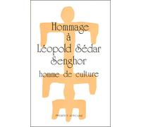 Hommage à Léopold Sédar Senghor - homme de culture - Inconnus - Presence Africaine - Livre