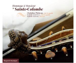 Hommage à Monsieur de Sainte-Colombe