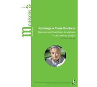 Hommage à Pierre Brocheux (1931-2022): Historien de l’Indochine, du Viet Nam et de l’Asie du Sud-Est