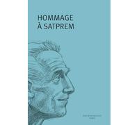 Hommage à Satprem