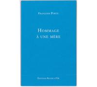 Hommage à une mère