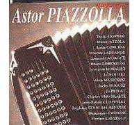 Hommage Astor Piazzola - Ses Plus Beaux Tangos