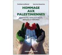 Hommage Aux Palestiniennes - Résistantes, Intellectuelles, Artistes Et Héroïnes