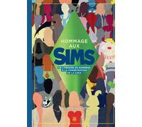 Hommage aux Sims : De l'origine du sandbox à la consécration de la saga - Philippe Vallotti - Ynnis Editions - relié - Monographie