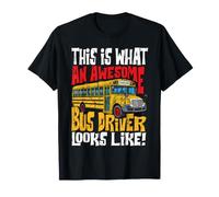 Hommage Humoristique au Chauffeur de Bus Scolaire - Une T-Shirt
