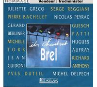 Hommage : Ils Chantent Brel