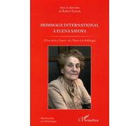 Hommage international à Elena Savova D'un siècle à l'autre : de Marx à la bibliologie - Robert Estivals - L'harmattan - broché - Essai