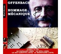 Hommage mécanique Les prémices de l’enregistrement musical CD